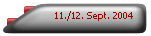 11./12. Sept. 2004